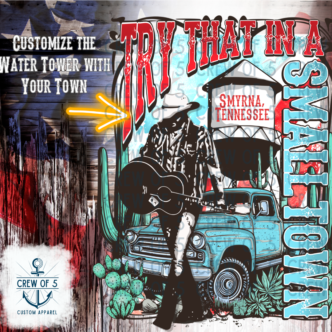 Try That In a Small Town Tumbler (1)