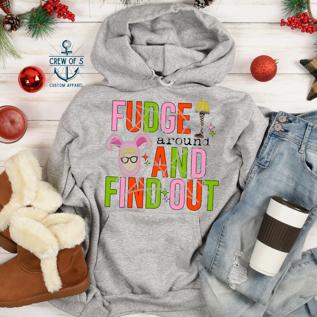 Fudge Around and Find Out