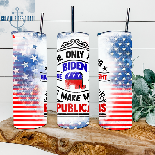 The Only Thing Biden Did Right Is Make More Republicans 20 oz Tumbler
