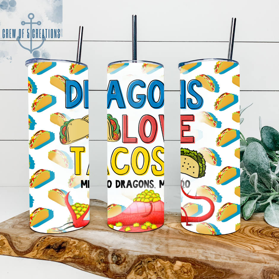 Dragons Love Tacos (3 Options) 20 oz Tumbler