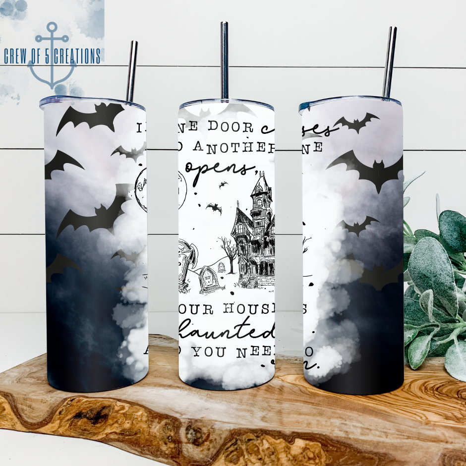 If One Door Closes . . . Run (4 Design Options) 20 oz Tumbler