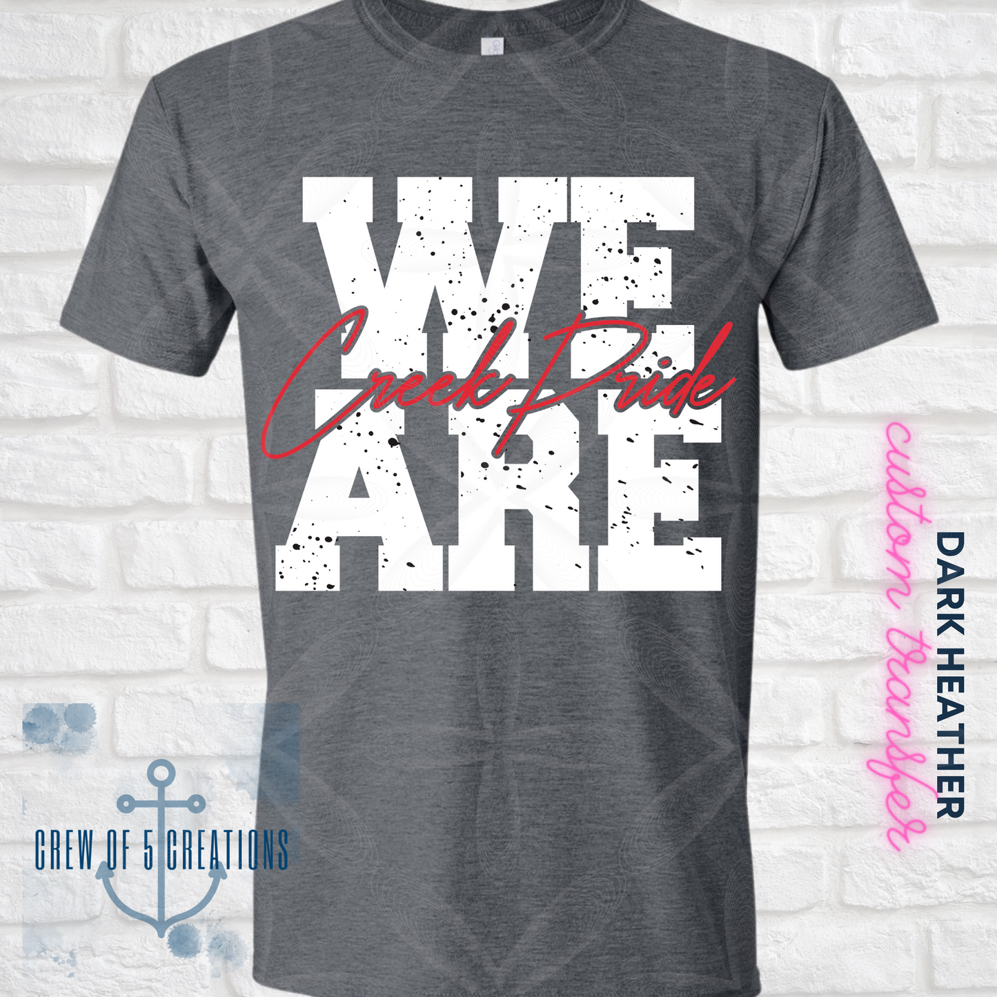 We Are Custom (Cardinals, Falcons, RedHawks, Stewarts Creek & Creek Pride Options)