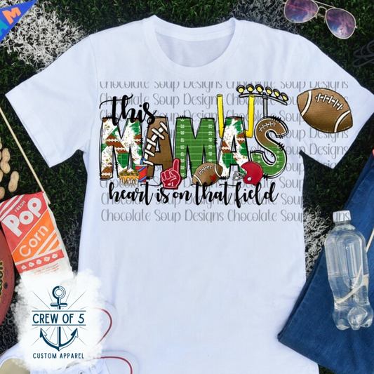 This Mama's Heart Is On That Field