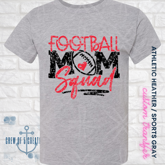 Football Mom Squad (2 Design Options)