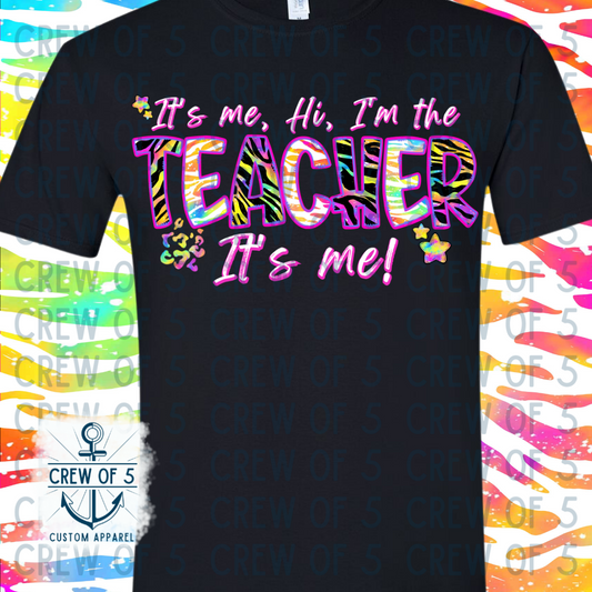 It's Me, Hi, I'm The Teacher, It's Me!