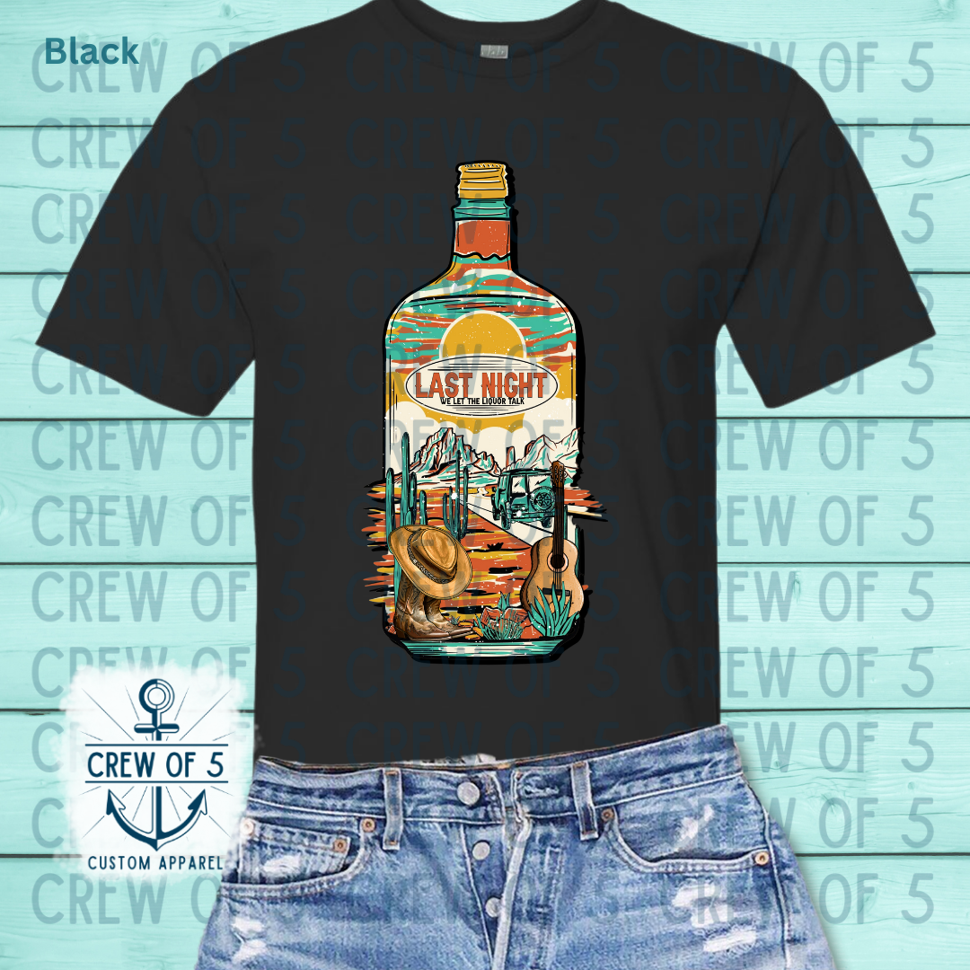 Last Night We Let the Liquor Talk (2)