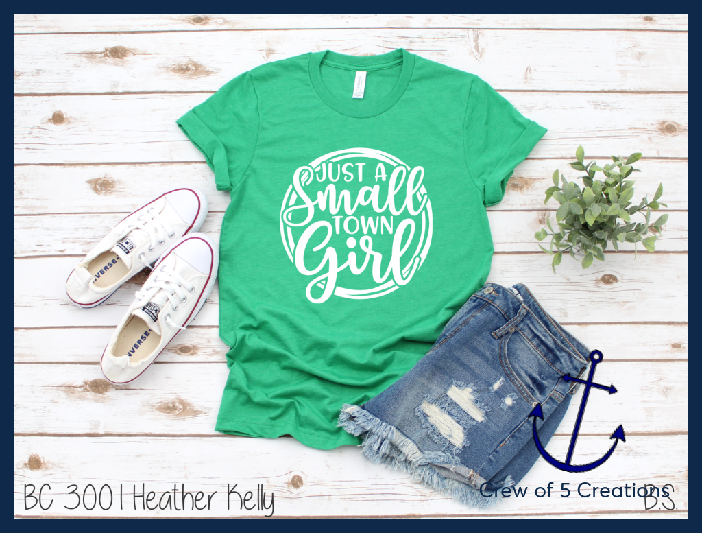 Just A Small Town Girl Adult Shirts