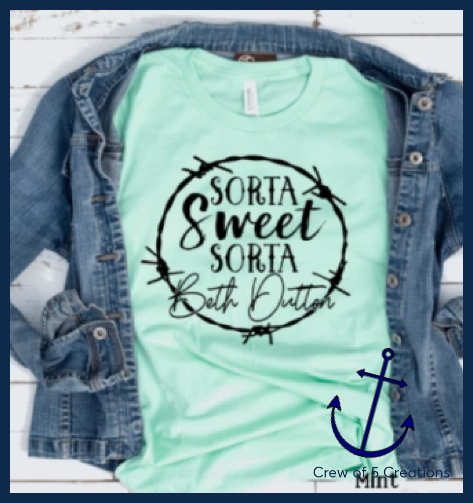 Sorta Sweet Beth Dutton (Yellowstone) Adult Shirts