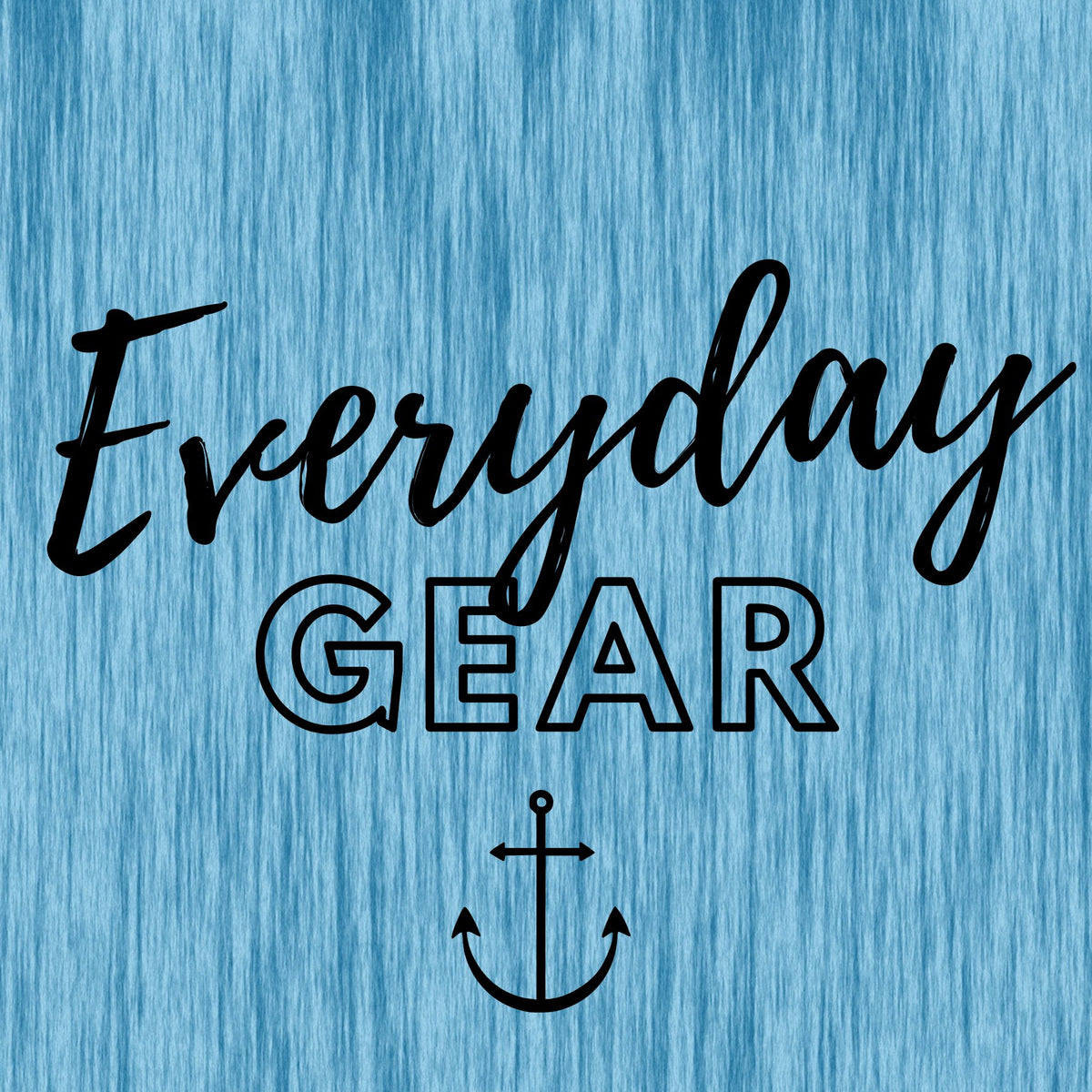 Everyday Gear