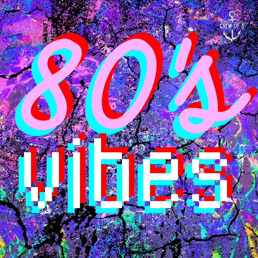80's Vibes