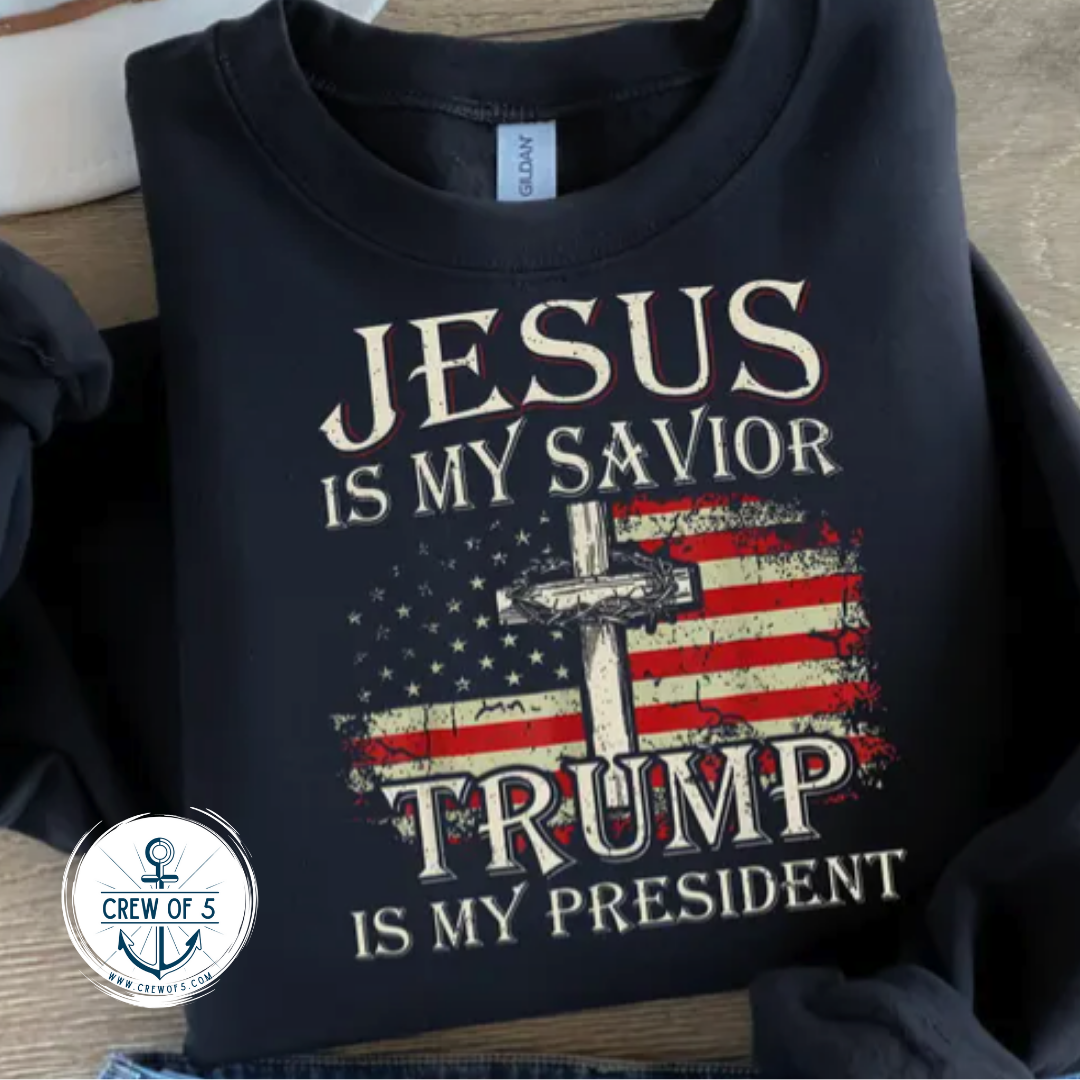 Jesus Is My Savior, Trump Is My President