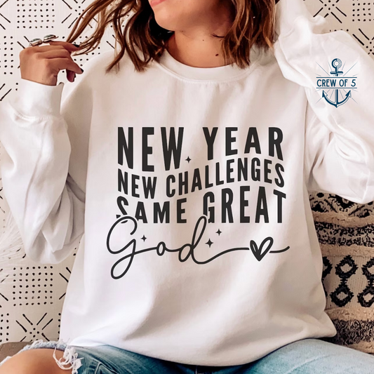 New Year, New Challenges, Same Great God