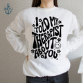 I Told My Therapist About You!