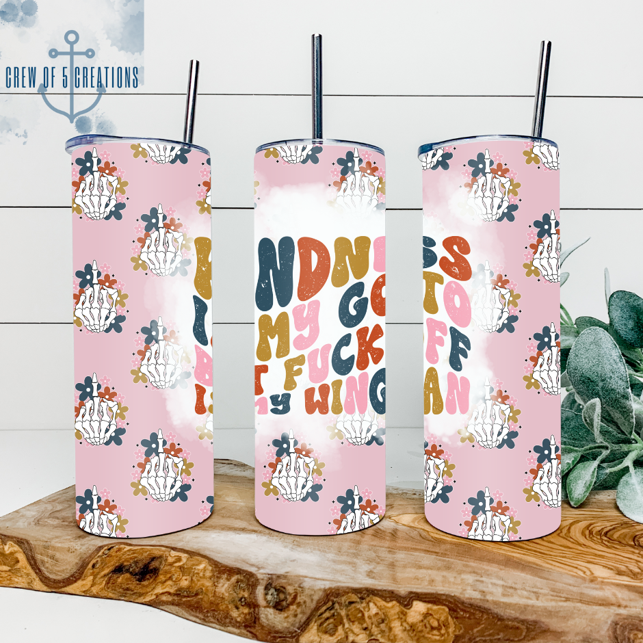 Kindness Is My Go To . . . But **ck Off Is My Wingman (3 Color Options) 20 oz Tumbler