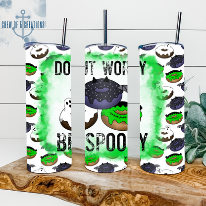 Donut Worry Be Spooky 20 oz Tumbler