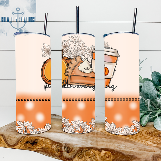 Pumpkin Everything 20 oz Tumbler