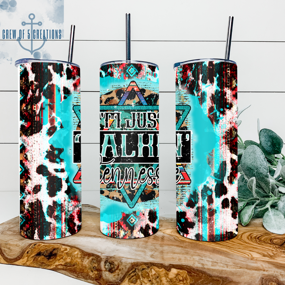 Talkin' Tennessee 20 oz Tumbler