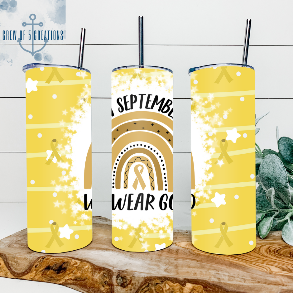 In September We Wear Gold 20 oz Tumbler