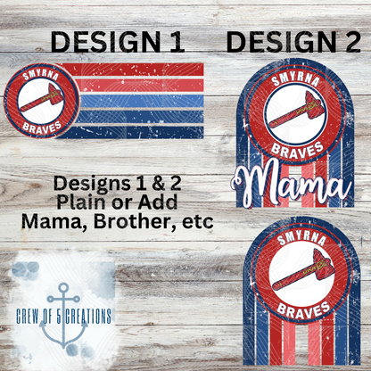 Smyrna Braves (6 Design Options)
