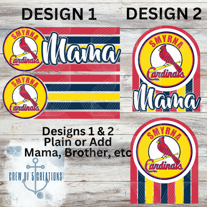 Smyrna Cardinals (6 Design Options)