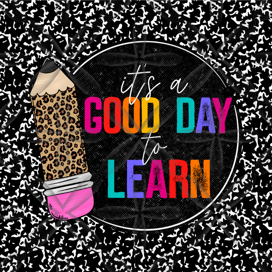 It's a Good Day to Learn Comp Notebook 20 oz Tumbler