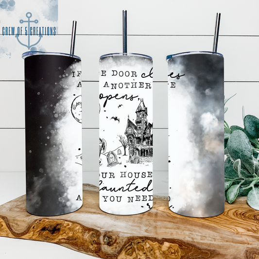 If One Door Closes . . . Run (4 Design Options) 20 oz Tumbler