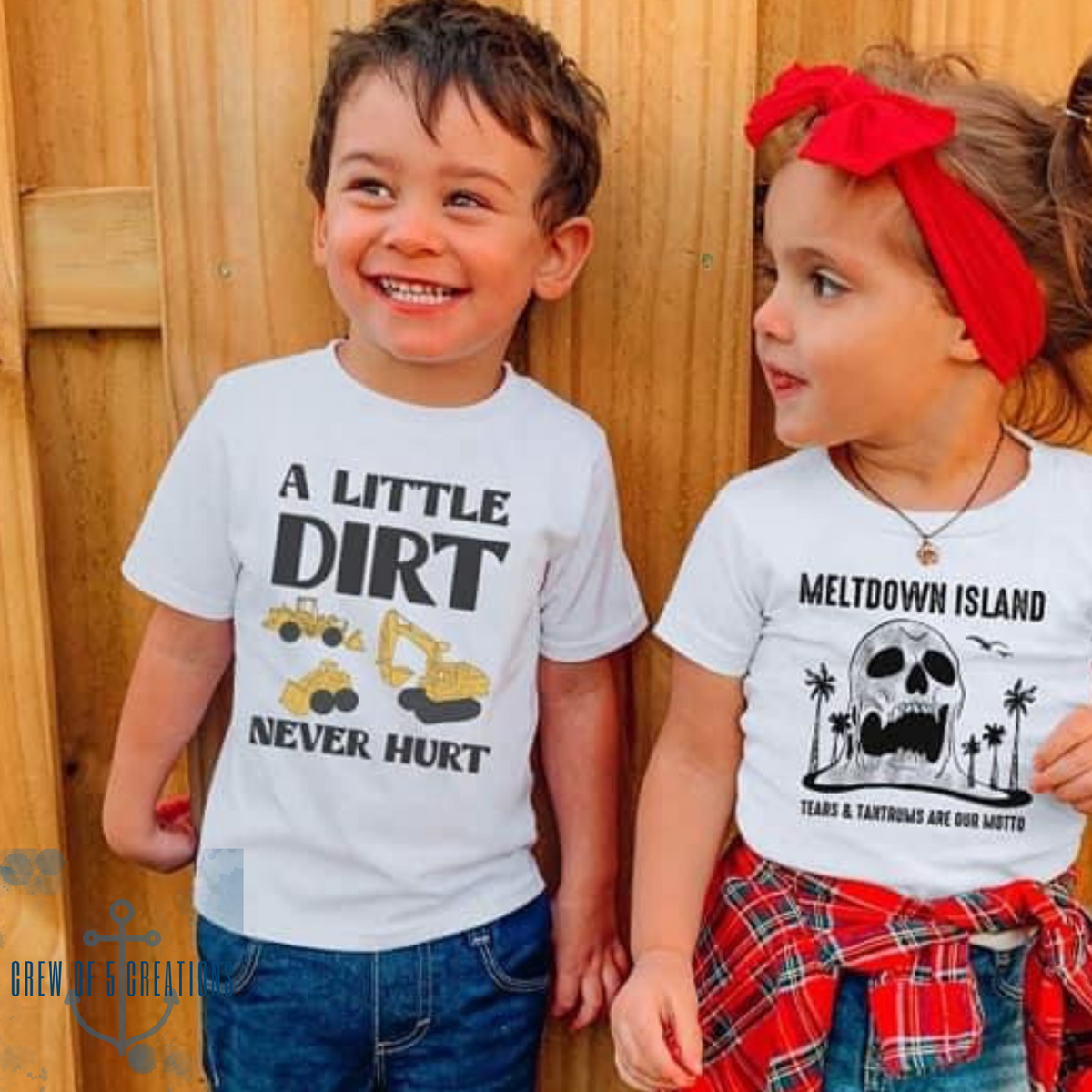 A Little Dirt Never Hurt Custom Childrens Tee (Multiple Options)