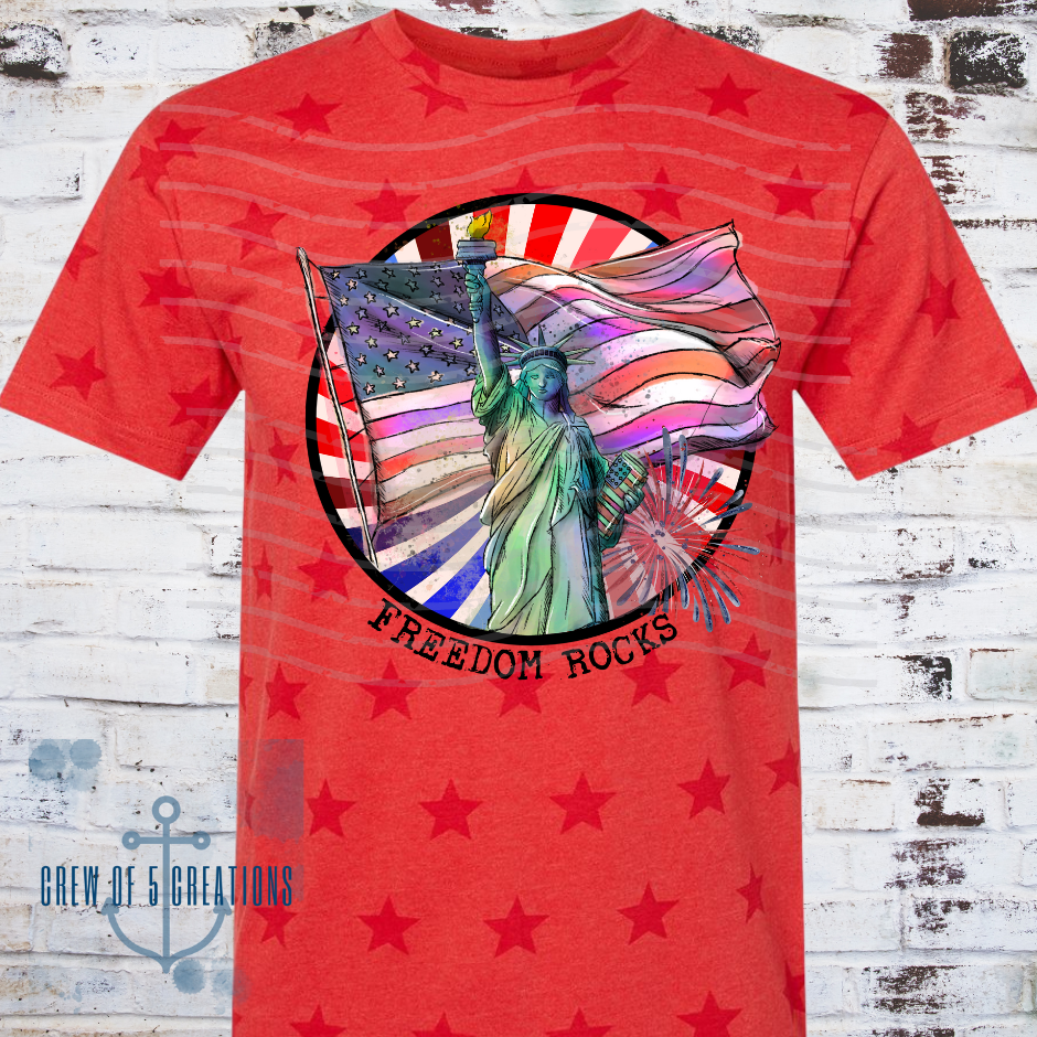 Freedom Rocks Custom Tee