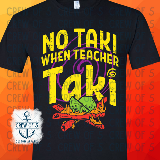 No Taki When Teacher Taki