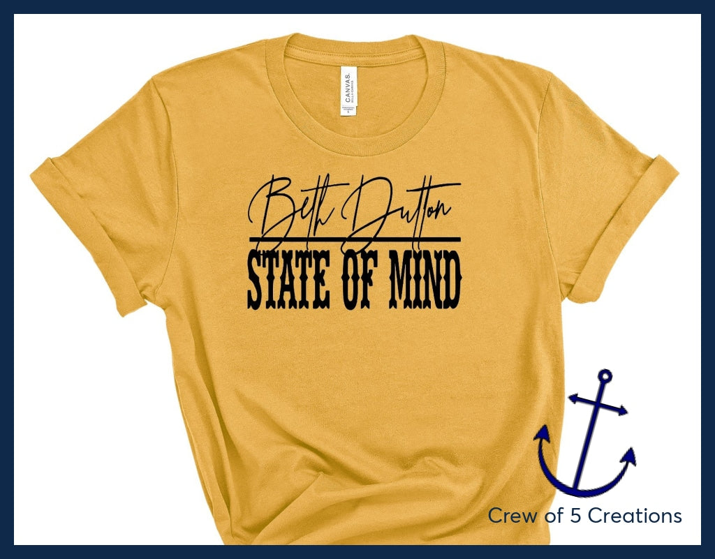 Beth Dutton State Of Mind (Yellowstone) Adult Shirts