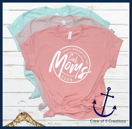 Cool Moms Adult Shirts