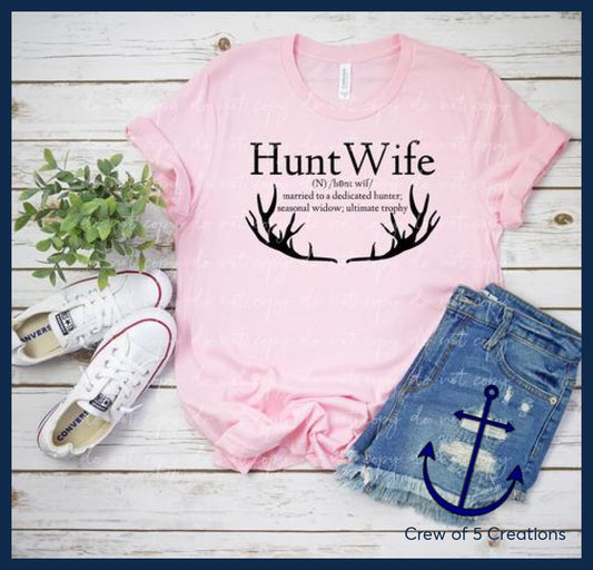 Hunt Wife Adult Shirts