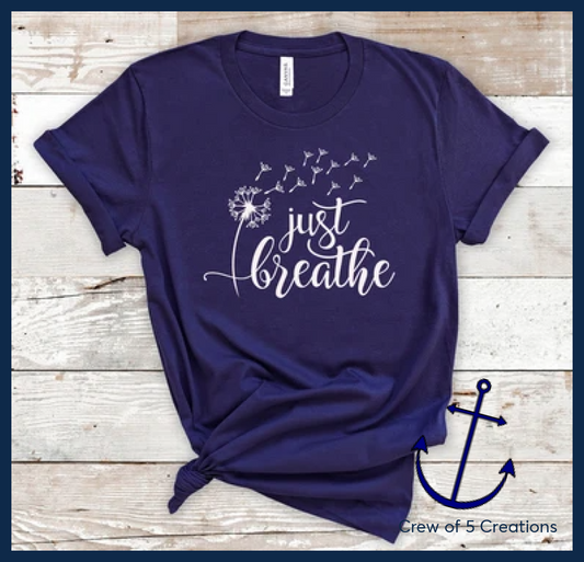 Just Breathe Style 1 Adult Shirts