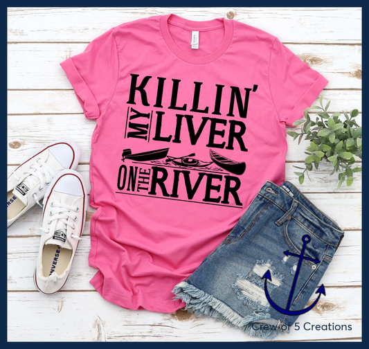 Killin My River On The Adult Shirts