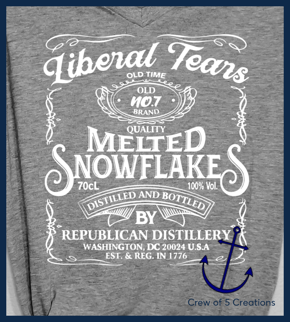 Liberal Tears . Quality Melted Snowflakes Adult Shirts