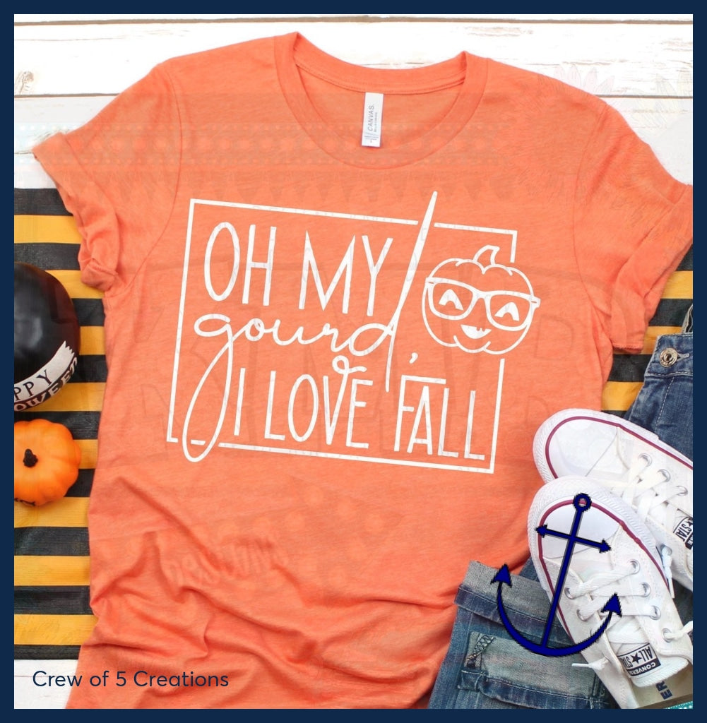 Oh My Ghord I Love Fall Adult Shirts