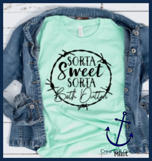 Sorta Sweet Beth Dutton (Yellowstone) Adult Shirts
