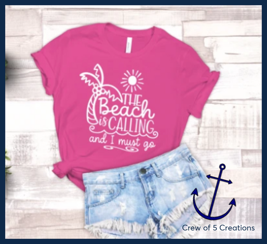 The Beach Is Calling & I Must Go Adult Shirts