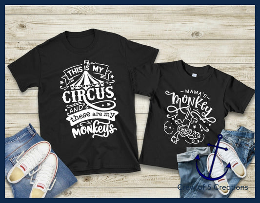 This Is My Circus And These Are Monkeys Adult Shirts