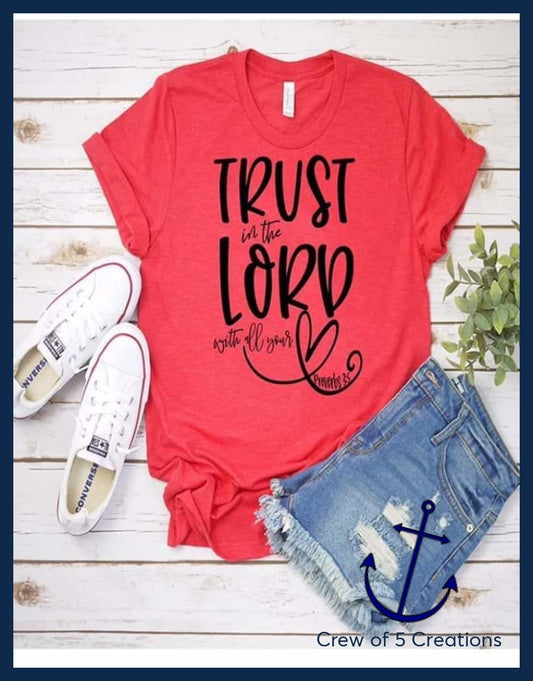 Trust In The Lord Adult Shirts