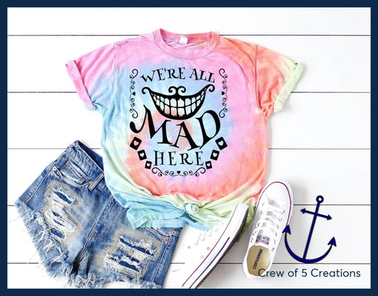 Were All Mad Here Style 1 Adult Shirts